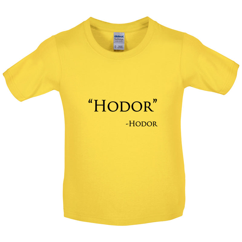 Hodor Hodor Quote Kids T Shirt