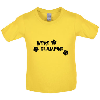 We're Glamping Kids T Shirt