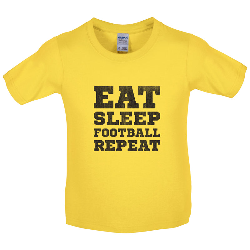Eat Sleep Football Repeat Kids T Shirt
