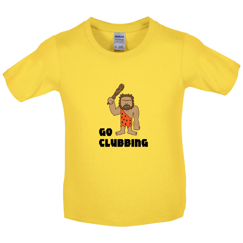 Go Clubbing Kids T Shirt