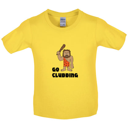 Go Clubbing Kids T Shirt