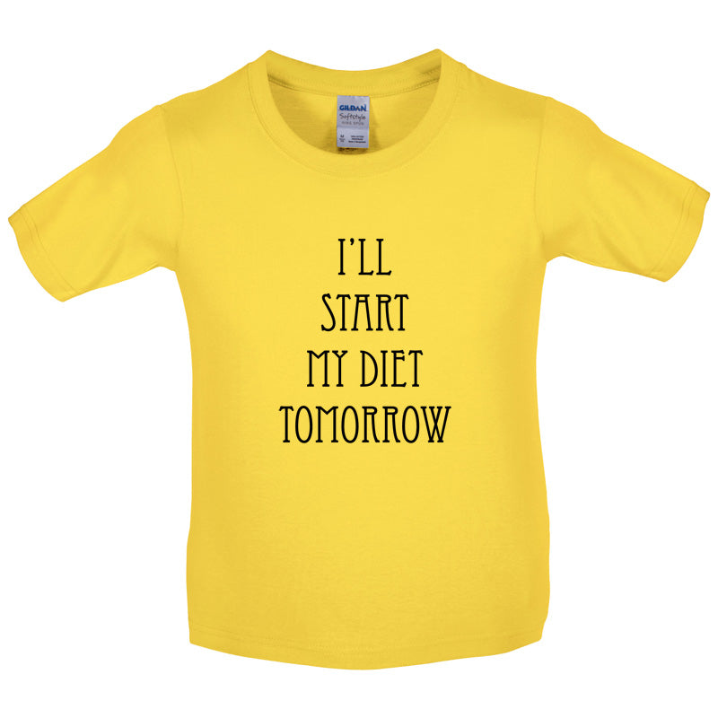 I'll Start My Diet Tomorrow Kids T Shirt