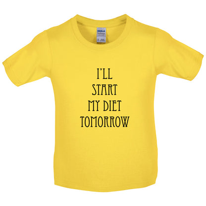 I'll Start My Diet Tomorrow Kids T Shirt