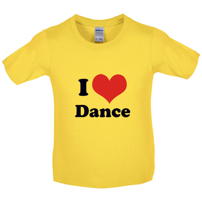 I Love Dance Kids T Shirt
