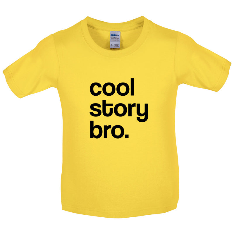 Cool Story Bro Kids T Shirt