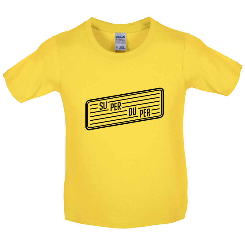 Super Duper Kids T Shirt