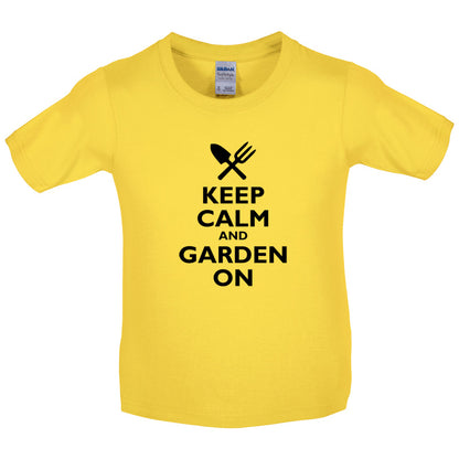Keep Calm And Garden On Kids T Shirt