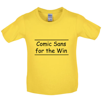Comic Sans For The Win Kids T Shirt