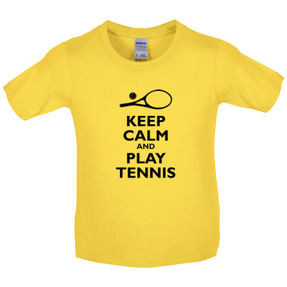 Keep Calm and Play Tennis Kids T Shirt