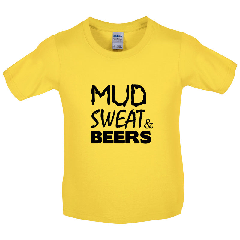 Mud Sweat & Beers Kids T Shirt
