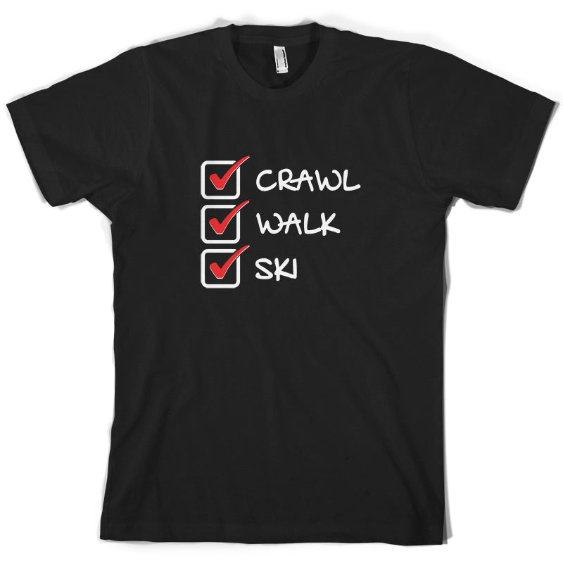 Crawl Walk Ski T Shirt
