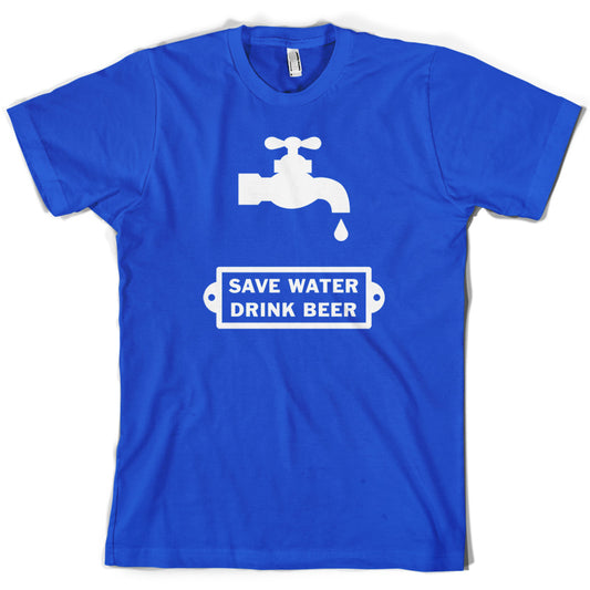 Save Water Drink Beer T Shirt