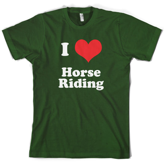 I Love Horse Riding T Shirt