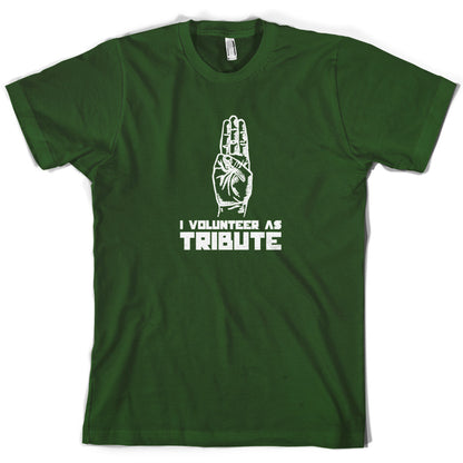 I Volunteer As Tribute T Shirt