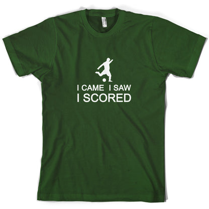I Came I Saw I Scored T Shirt