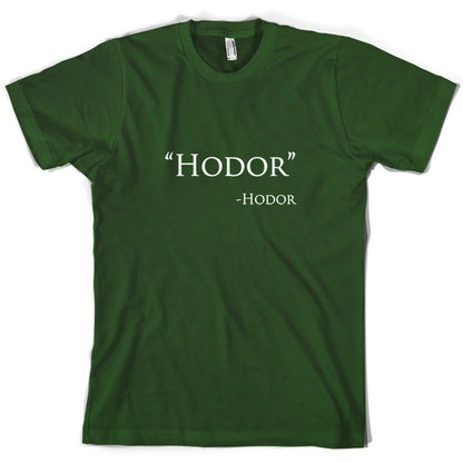 Hodor Quote T Shirt