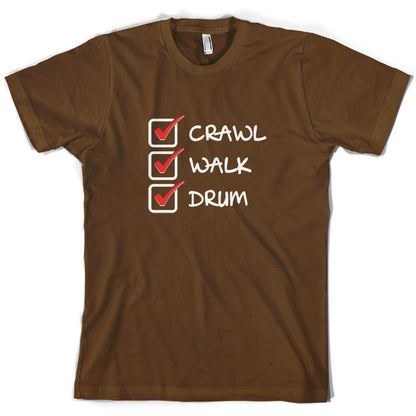 Crawl Walk Drum T Shirt