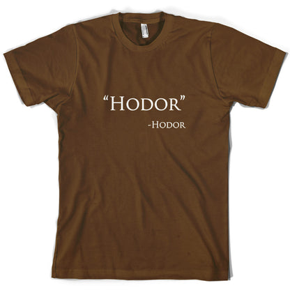 Hodor Quote T Shirt