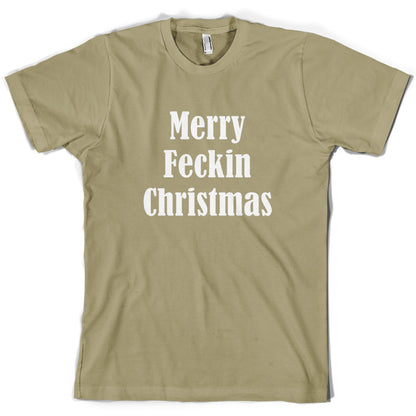Merry Feckin Christmas T Shirt