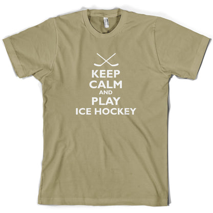 Keep Calm and Play Ice Hockey T Shirt
