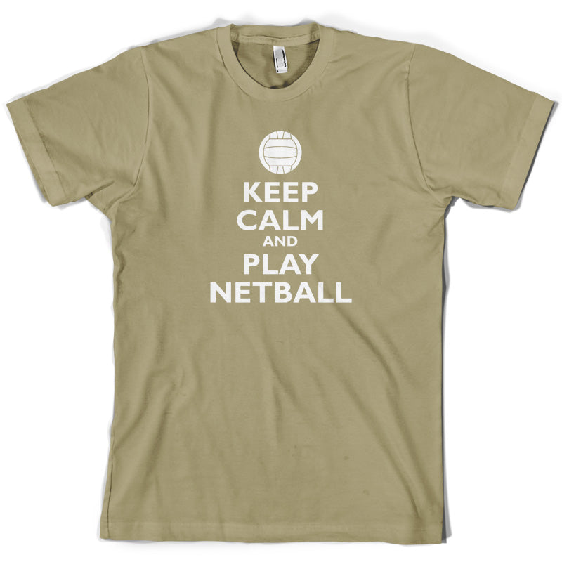Keep Calm and Play Netball T Shirt