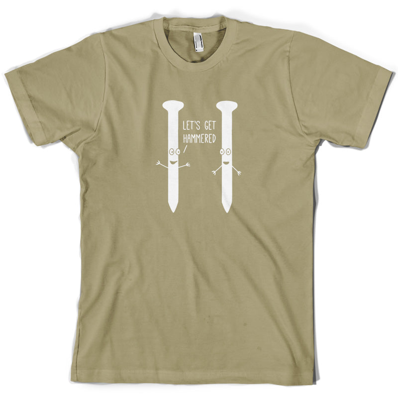 Let's Get Hammered T Shirt