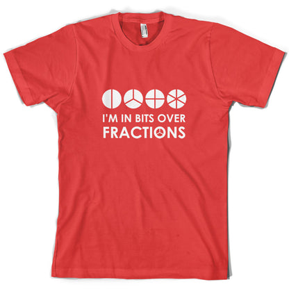 I'm In Bits Over Fractions T Shirt
