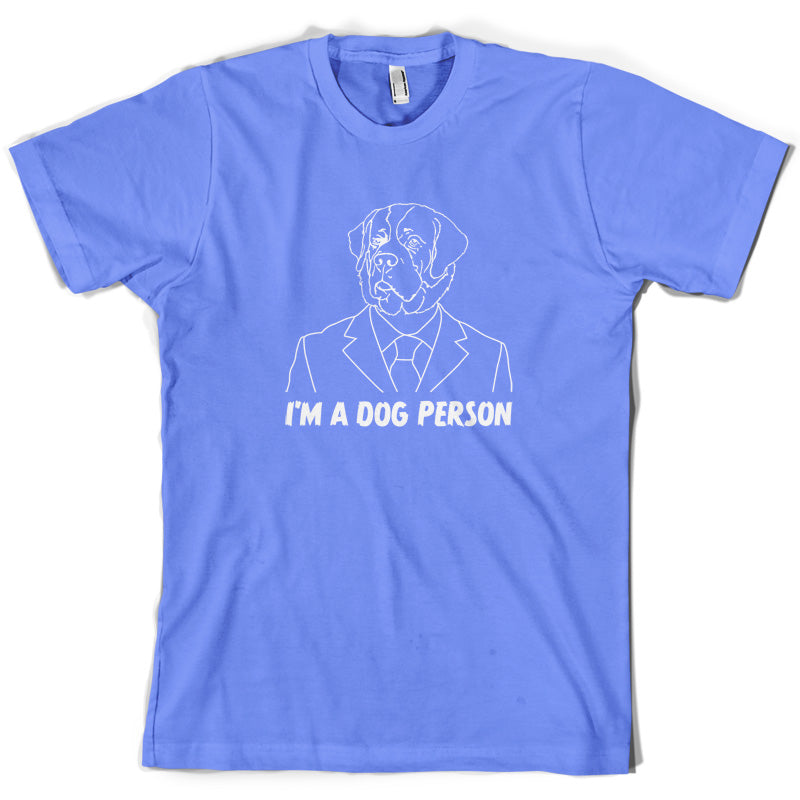 I'm A Dog Person T Shirt