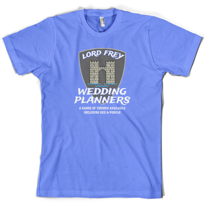 Lord Frey Wedding Planners T Shirt