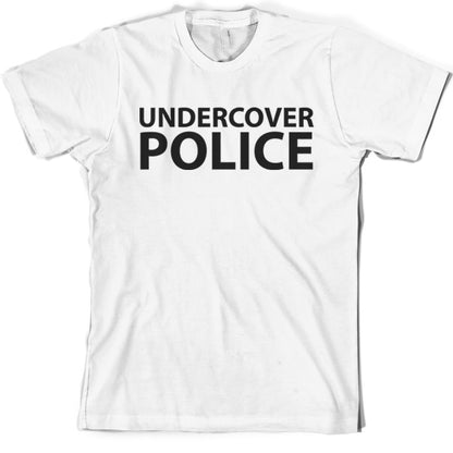 Undercover Police T Shirt