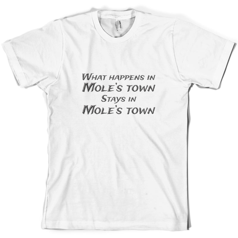 Moles Town T Shirt