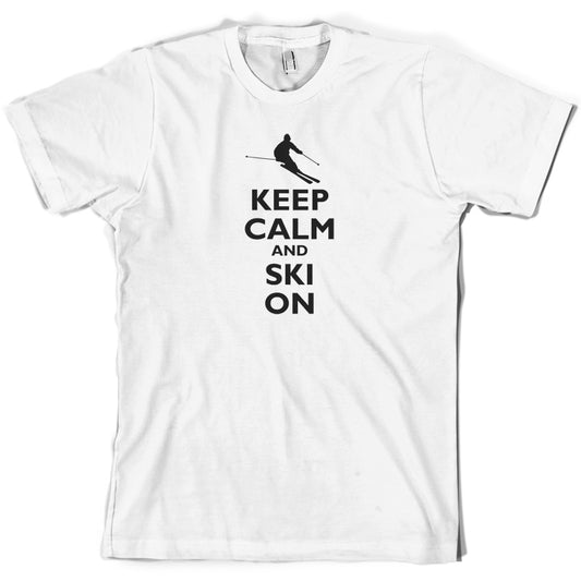Keep Calm and Ski On T Shirt