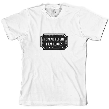 I Speak Fluent Film Quotes T Shirt