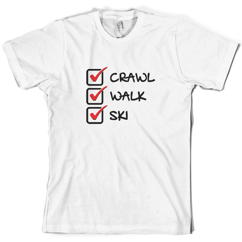 Crawl Walk Ski T Shirt