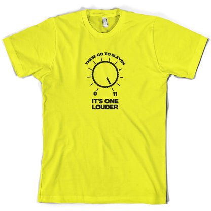 These Go To Eleven It's One Louder T Shirt