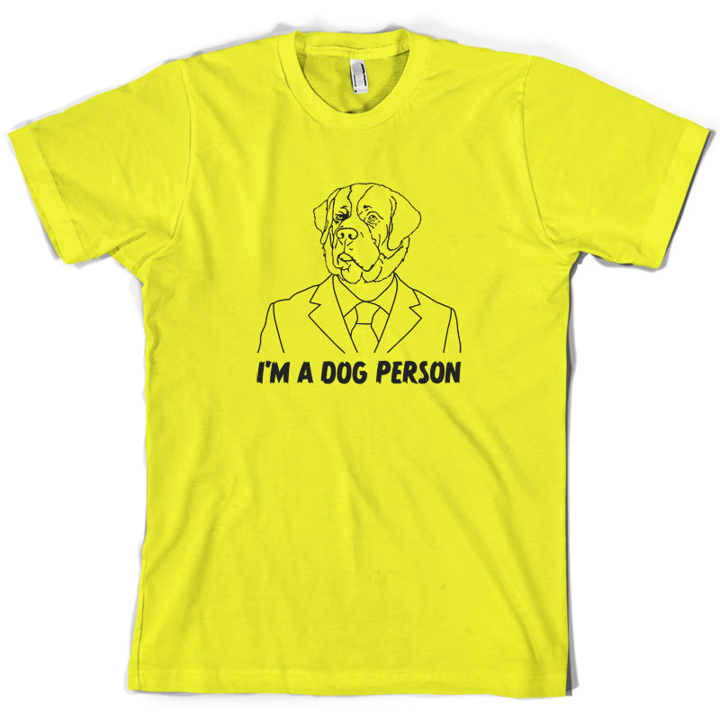 I'm A Dog Person T Shirt