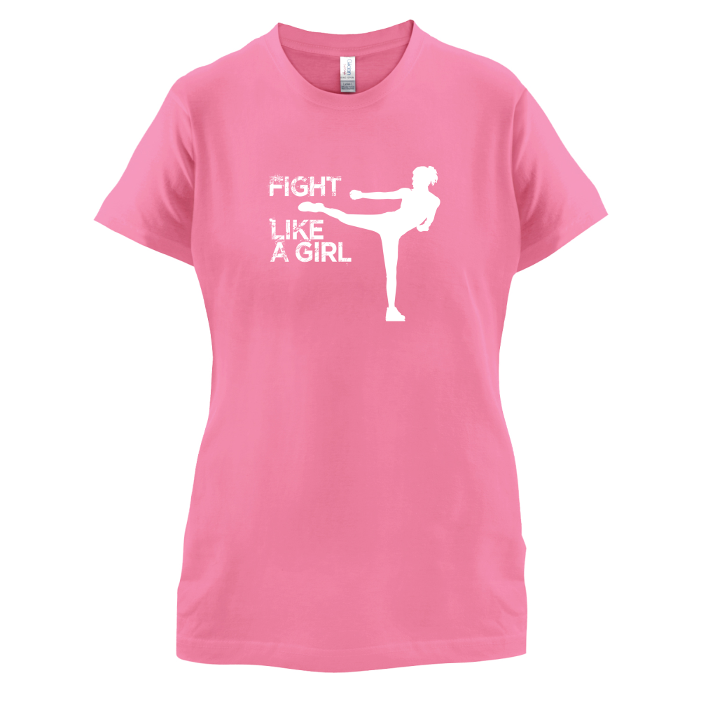 Fight Like A Girl T Shirt