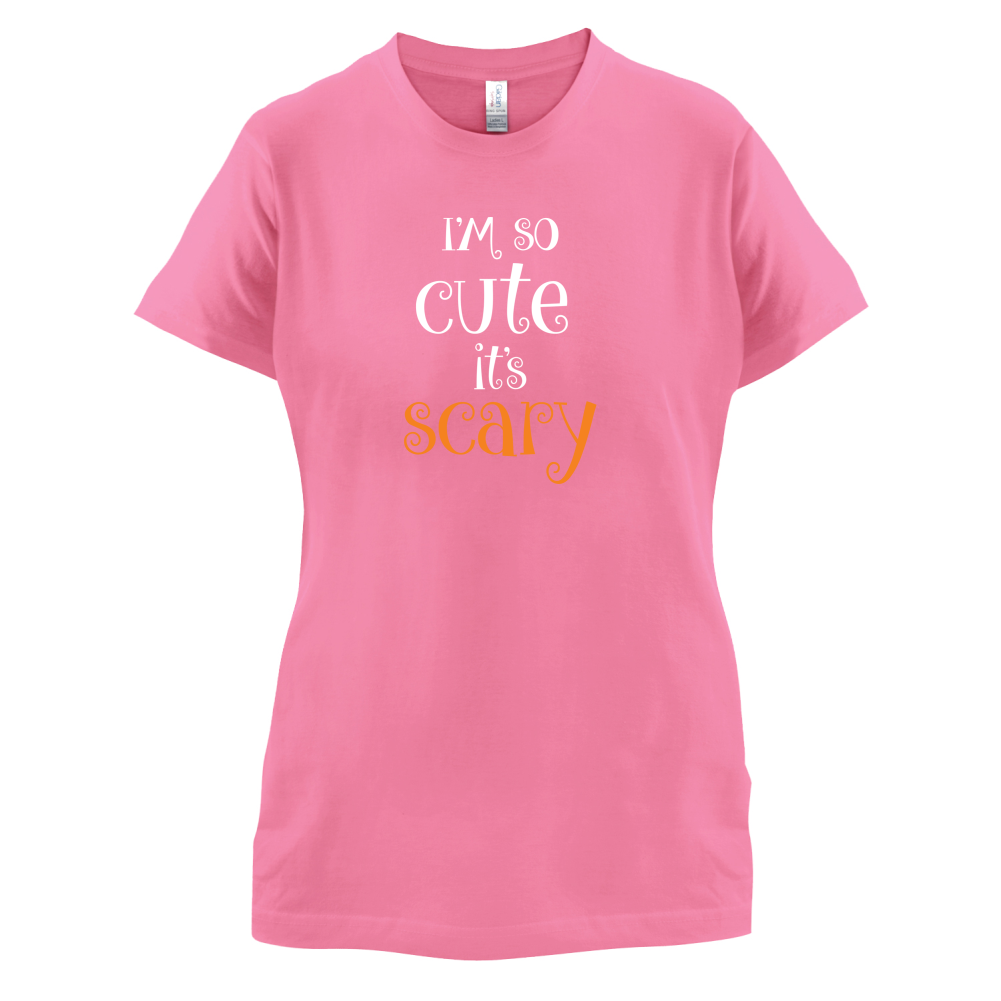 Im So Cute It Scary T Shirt