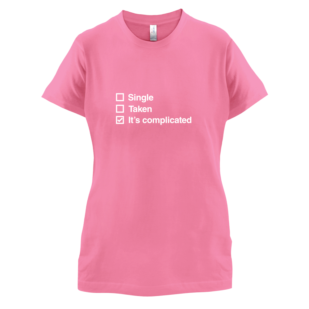 Single Taken It's Complicated T Shirt