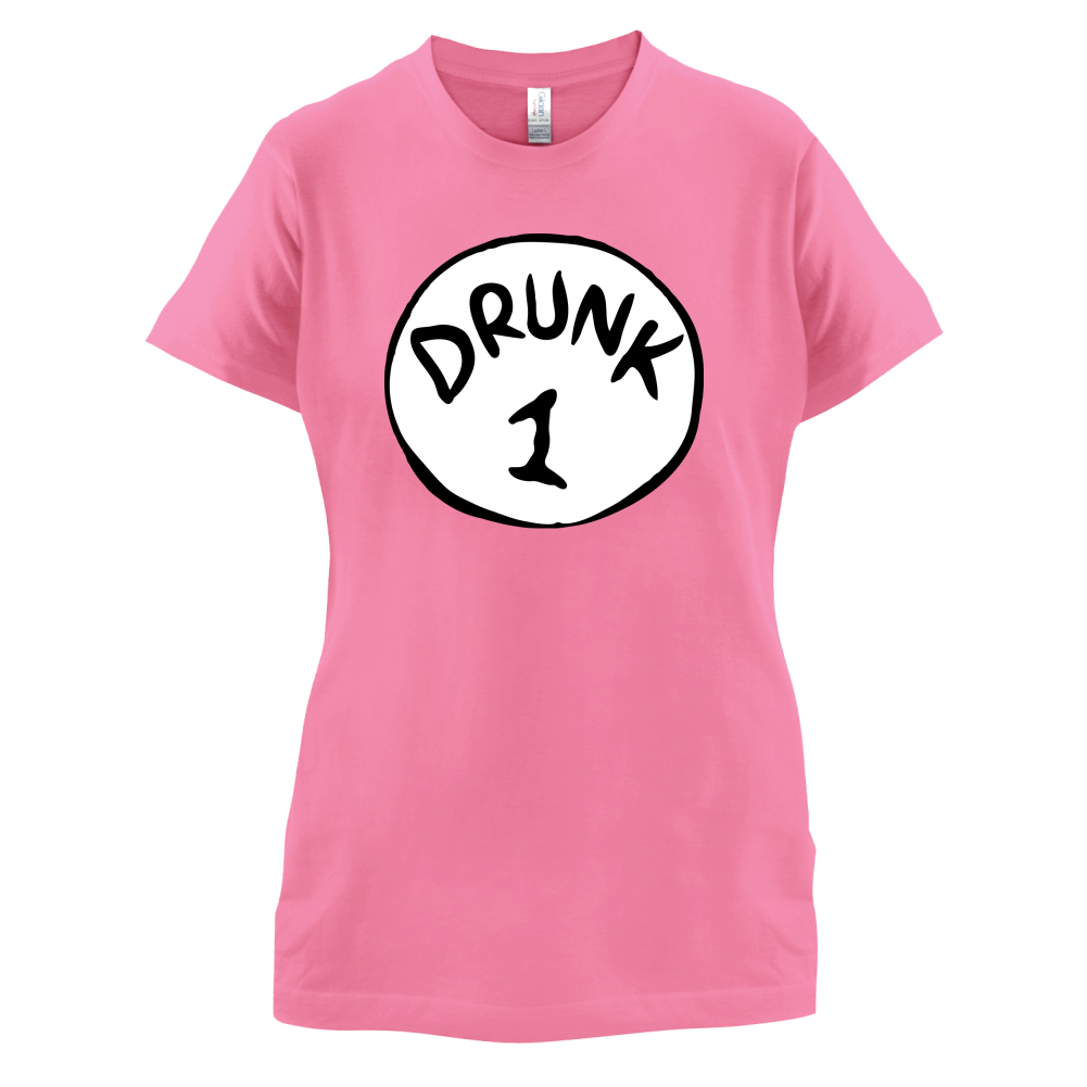 Drunk 1 T Shirt