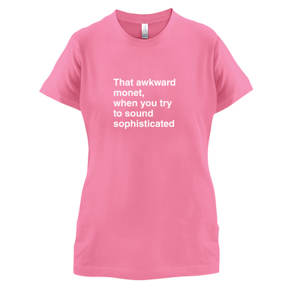 That Awkward Monet T Shirt