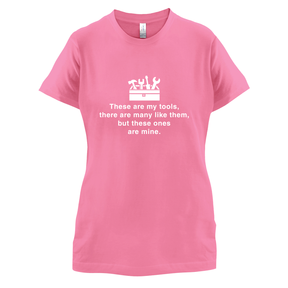These Are My Tools T Shirt