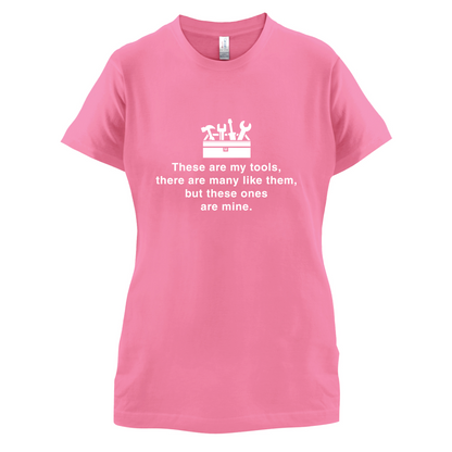These Are My Tools T Shirt