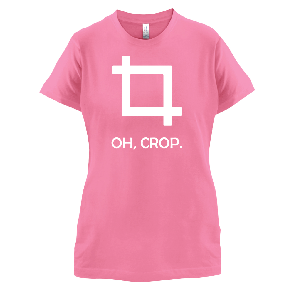 Oh, Crop T Shirt