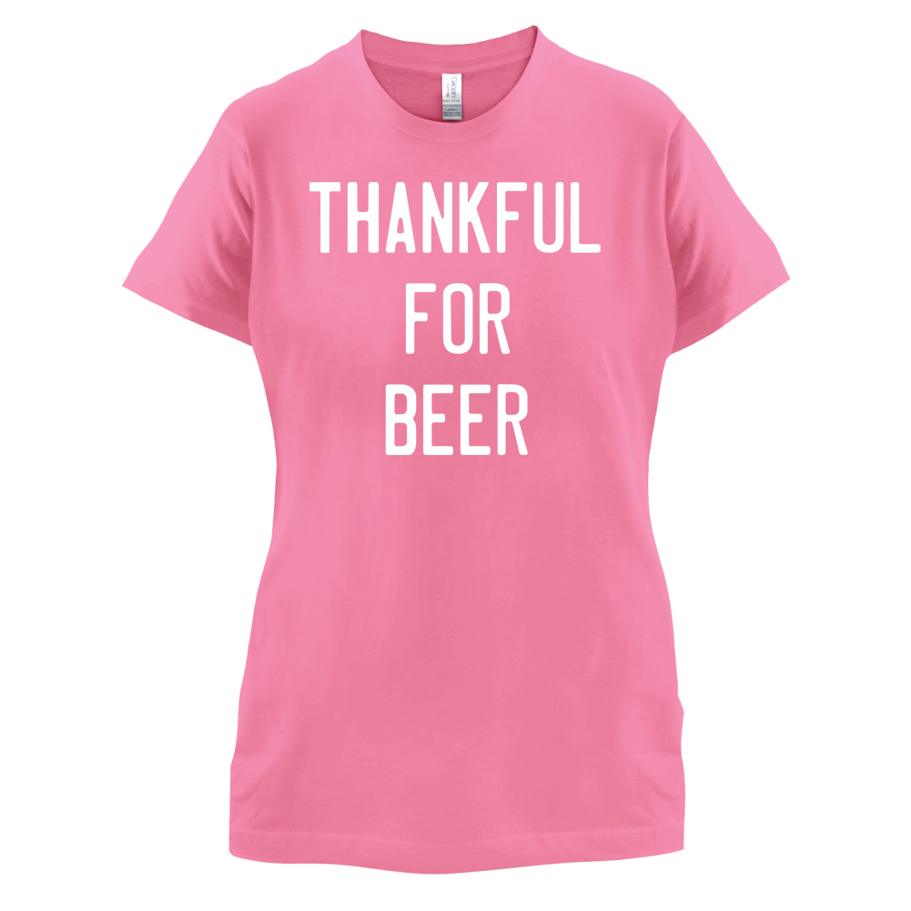 Thankful For Beer T Shirt