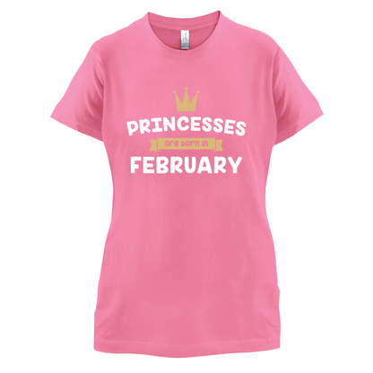 Princesses Are Born In February T Shirt