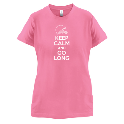Keep Calm And Go Long T Shirt