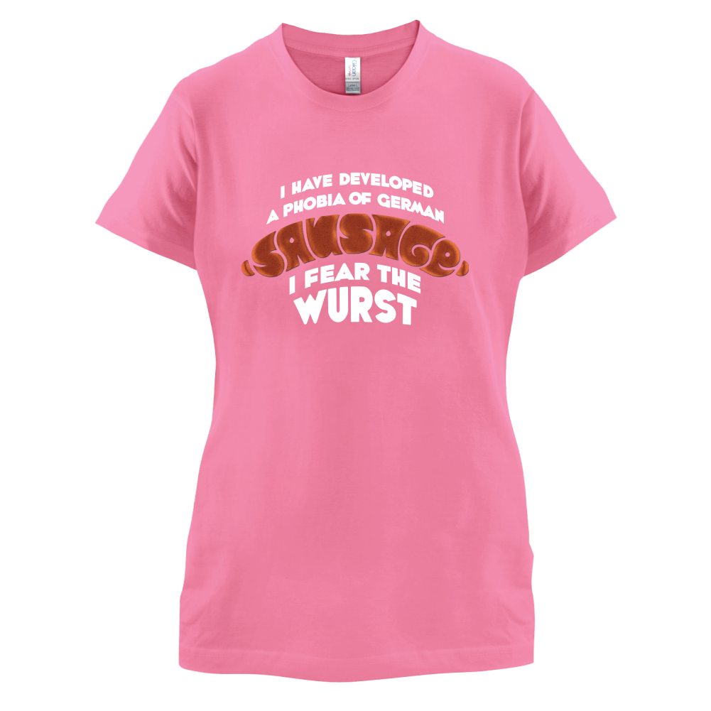 I Fear The Wurst T Shirt