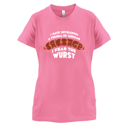 I Fear The Wurst T Shirt