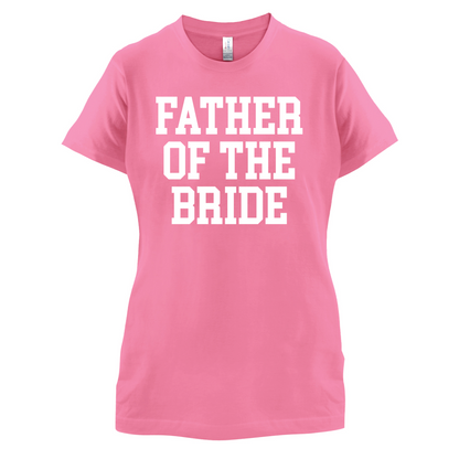 Father Of The Bride T Shirt